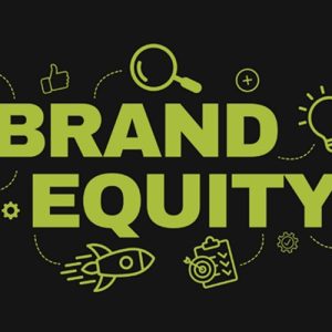 Brand Equity: A credibilidade de uma marca pode agregar valor aos produtos